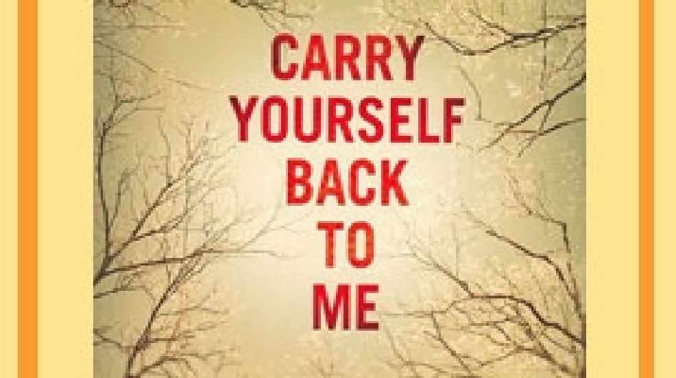 Carry-Youself-Back-To-Me1.jpg
